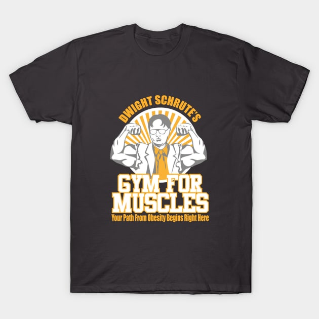 Dwight Schrute's Gym For Muscles T-Shirt by ariputra